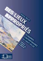 Des lieux appropriés, Économies contemporaines du haut-atlas