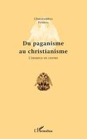 Du paganisme au christianisme, L'exemple de Chypre