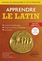 Apprendre le latin, Manuel de grammaire et de littérature