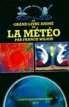 Le grand livre animé de la météo