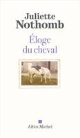 Eloge du cheval, ELOGE DU CHEVAL [NUM]