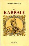 La Kabbale, ses origines, sa psychologie mystique, sa métaphysique