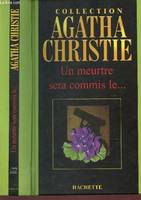 Collection Agatha Christie, 26, Un meurtre sera commis le...