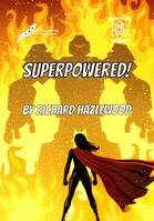 Superpowered! (softcover)