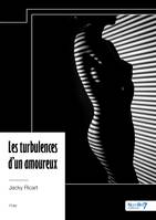 Les turbulences d'un amoureux