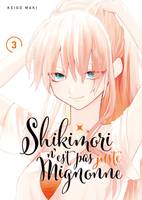 Shikimori n'est pas juste mignonne