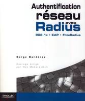 Authentification réseau avec Radius, 802.1x - EAP - FreeRadius
