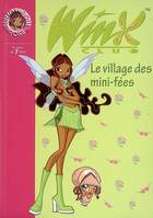 14, Winx Club 14 - Le village des mini-fées