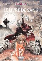 2, Les voyages de Takuan. Le livre de sang