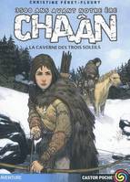 Chaân, 2, CHAAN - LA CAVERNE DES TROIS SOLEILS