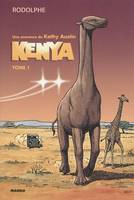 Tome 1, Kenya, une aventure de Kathy Austin, Tome 1