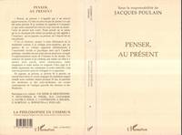 Penser, au Présent, actes du colloque franco-allemand de philosophie tenu à la Fondation Hugot du Collège de France les 9 et 10 décembre 1994