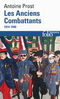 Les Anciens Combattants, (1914-1940)