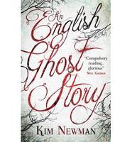 AN ENGLISH GHOST STORY