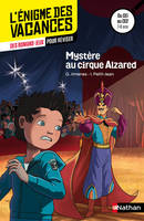 Enigme des vacances : Mystère au cirque Alzared CE1/CE2