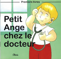 Petit Ange chez le docteur