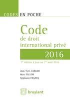 Code en poche - Code de droit international privé 2016, À jour au 1er août 2016