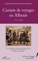 Carnets de voyages en Albanie, (1931-1938)