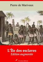 L’Île des esclaves – suivi d'annexes, Nouvelle édition 2019