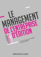 Le management de l'entreprise d'édition