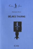 Délires taurins