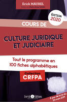 Culture juridique et judiciaire 2020, Tout le programme en 100 fiches alphabétiques