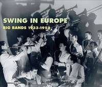 SWING IN EUROPE BIG BANDS 1933 1952 COFFRET CD AUDIO