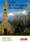 Guide de la sauvegarde des chapelles