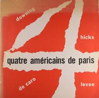 Quatre américains de Paris - Downing, Hicks, De Caro, Levee