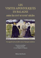 Les visites apostoliques en Balagne entre le XVIe et XVIIIe siècles, Un regard sur la société corse à l'époque moderne