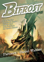 Bifrost N° 48, PARCOURS : DANIEL WALTHER