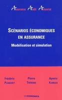 Scénarios économiques en assurance - modélisation et simulation, modélisation et simulation