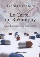 Le cartel du Ricminphy