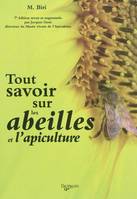 Tout savoir sur les abeilles et l'apiculture