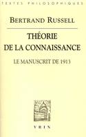 Théorie de la connaissance, Manuscrit de 1913