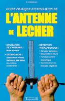 L'antenne de Lecher - guide pratique d'utilisation, guide pratique d'utilisation