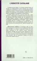 L'identité Catalane, Analyse du processus de production de l'identité nationale en Catalogne