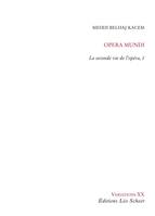 1, Opéra Mundi, la seconde vie de l'opéra