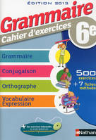 Grammaire 6e - Cahier d'exercices