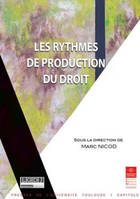 LES RYTHMES DE PRODUCTION DU DROIT