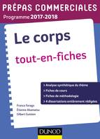 Le Corps - Prépas commerciales 2017-2018 -Tout en fiches, Tout en fiches