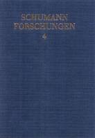 Schumann und seine Dichter, Bericht über das 4. Internationale Schumann-Symposium. Vol. 4.