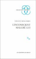 L'Inconscient malgré lui