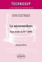 GÉNIE ELECTRIQUE - Les microcontrôleurs - Etude détaillée du PIC® 16F887 (niveau C), étude détaillée du PIC 16F887