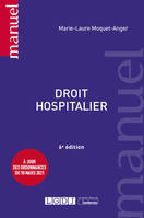 Droit hospitalier, À jour des ordonnances du 18 mars 2021