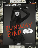 Runway Bird, A Rock 'n' Roll Style Guide