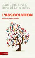 L'Association, Sociologie et économie