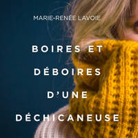 Boires et déboires d'une déchicaneuse