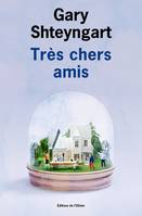 Littérature étrangère (L'Olivier) Très chers amis