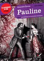 Pauline, suivi d'un parcours sur les héroïnes romantiques